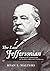 The Last Jeffersonian: Grover Cleveland and the Path to Restoring the Republic