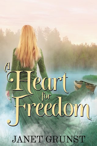 A Heart For Freedom (A Heart Set Free #2)