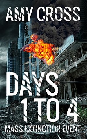 Days 1 to 4 (Mass Extinction Event, #1)