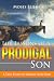 Life Lessons of a Prodigal Son: A True Story of Dreams from God