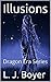 Illusions by L.J. Boyer