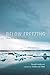 Below Freezing: Elegy for the Melting Planet