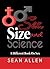 Sex, Size and Science by Sean Allen