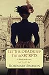 Let the Dead Keep Their Secrets