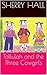 Tallulah and the Three Cowg...