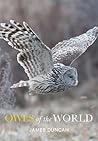 Owls of the World by James Duncan
