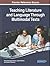 Teaching Literature and Language Through Multimodal Texts (Advances in Linguistics and Communication Studies)