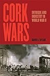 Cork Wars by David A.  Taylor