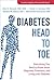 Diabetes Head to Toe: Everything You Need to Know about Diagnosis, Treatment, and Living with Diabetes (A Johns Hopkins Press Health Book)