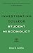 Investigating College Student Misconduct by Oren R. Griffin