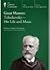 Great Masters: Tchaikovsky - His Life and Music