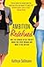 Ambition Redefined: Why the Corner Office Doesn't Work for Every Woman & What to Do Instead