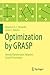 Optimization by GRASP: Greedy Randomized Adaptive Search Procedures