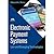 Electronic Payment Systems: Law and Emerging Technologies
