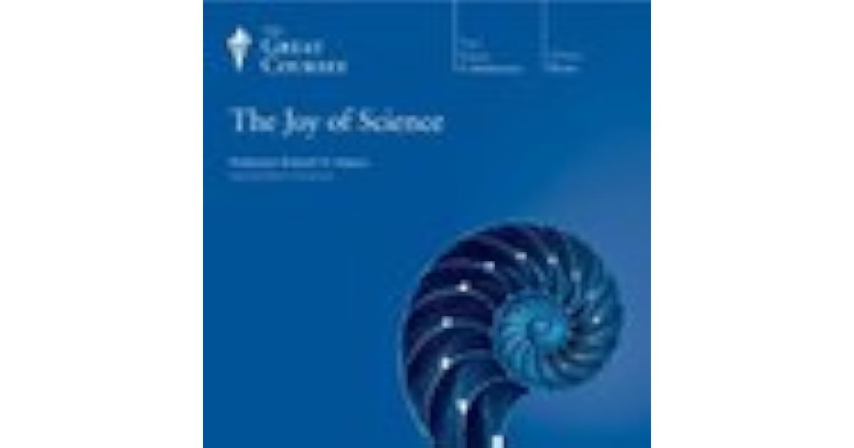 The Joy of Science by Robert M. Hazen
