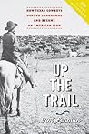 Up the Trail: How...