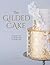 The Gilded Cake: The Golden...