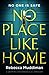 No Place Like Home