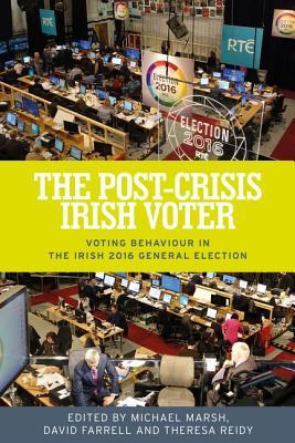 The post-crisis Irish voter: Voting behaviour in the Irish 2016 general election