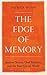 The Edge of Memory: Ancient Stories, Oral Tradition and the Post-Glacial World (Bloomsbury Sigma)