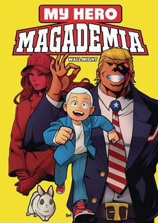 My Hero Magademia (Wall Might #1)