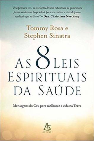 As 8 Leis Espirituais da Saúde