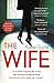 The Wife by Alafair Burke The Wife by Alafair Burke