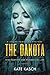 The Dakota: High Fashion and Murder Collide in this Suspenseful Thriller (Verity Townsend Mystery Book 2)