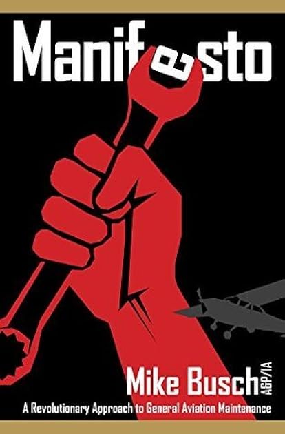 Manifesto: A Revolutionary Approach to General Aviation Maintenance