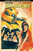 Transformers: Bumblebee Movie Prequel: From Cybertron with Love