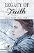 Legacy of Faith  (Jenna's C...