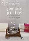Sentarse juntos: Habilidades esenciales para una psicoterapia basada en el mindfulness