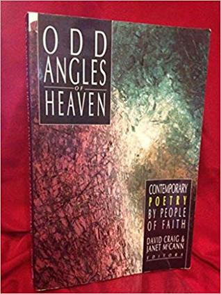 Odd Angles of Heaven: Contemporary Poetry by People of Faith