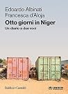 Otto giorni in Niger: Un diario a due voci (Italian Edition)