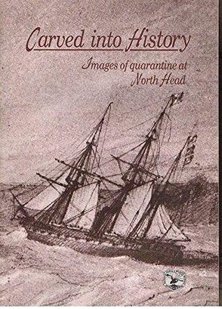 Carved into History: Images of quarantine at North Head