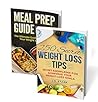 250 Weight Loss Secrets and Meal Prep Basics: Achieving Weight Loss Goals: Rapid Weight Loss Bundle