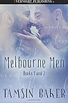 Melbourne Men: Books 1 and 2