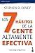 Los 7 hábitos de la gente altamente efectiva by Stephen R. Covey