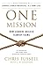 One Mission: How Leaders Build A Team Of Teams