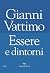 Essere e dintorni (Italian Edition)