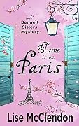 Blame It on Paris