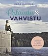 Palaudu ja vahvistu