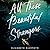 All These Beautiful Strangers