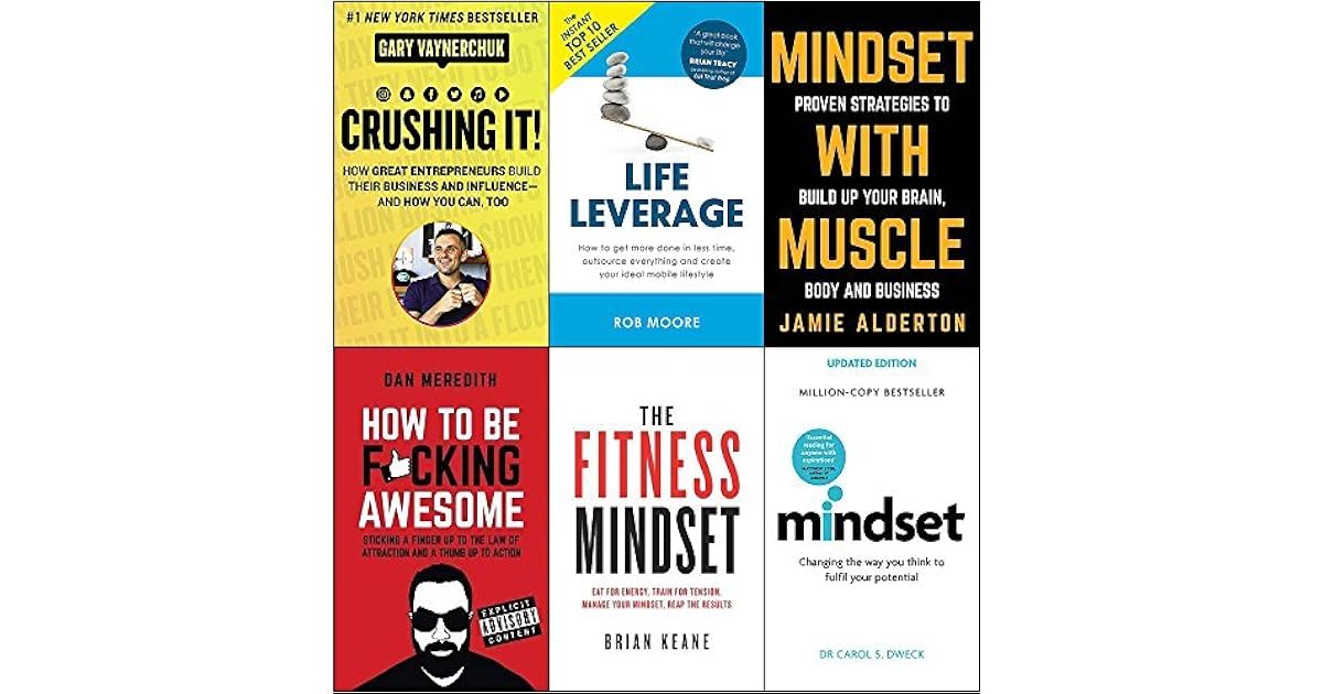 Crushing It / Life Leverage / Mindset with Muscle / How to be F*cking