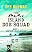 The Island Dog Squad (Book 2: Another Crazy Mission)
