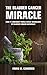 The Bladder Cancer Miracle