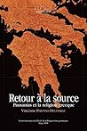 Retour à la source: Pausanias et la religion grecque (Kernos suppléments) (French Edition)