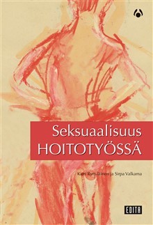 Seksuaalisuus hoitotyössä