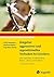 Ratgeber aggressives und oppositionelles Verhalten bei Kindern by Franz Petermann