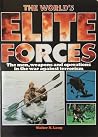 The World's Elite Forces The World's Elite Forces